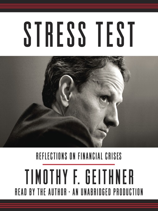 Title details for Stress Test by Timothy F. Geithner - Available